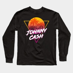 Johnny Cash - Proud Name Retro 80s Sunset Aesthetic Design Long Sleeve T-Shirt